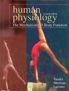 Human Physiology: The Mechanism of Body Function - Vander, Arthur J