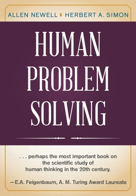 Human Problem Solving - Newell, Allen, and Simon, Herbert A