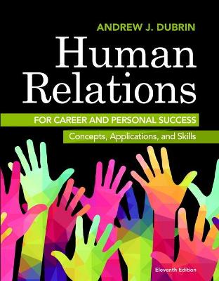 Human Relations for Career and Personal Success: Concepts, Applications, and Skills - DuBrin, Andrew