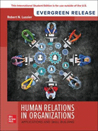 Human Relations in Organizations: Applications and Skill Building: 2025 Release ISE