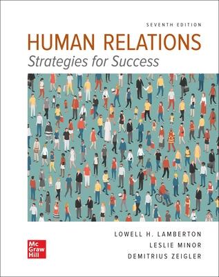 Human Relations: Strategies for Success - Lamberton, Lowell H, and Minor, Leslie, and Zeigler, Demitrius