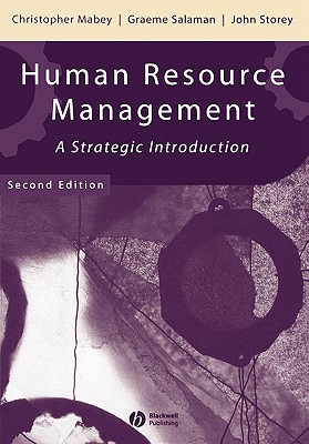 Human Resource Management 2e - Mabey, and Salaman, and Storey