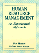 Human Resource Management: An Experiential Approach