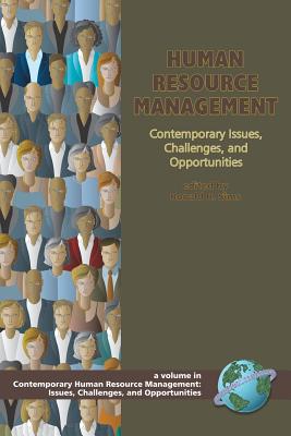 Human Resource Management: Contemporary Issues, Challenges, and Opportunities (PB) - Sims, Ronald R (Editor)