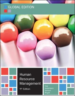 Human Resource Management, Global Edition - Noe, Raymond, and Hollenbeck, John, and Gerhart, Barry