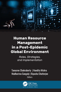 Human Resource Management in a Post-Epidemic Global Environment: Roles, Strategies, and Implementations