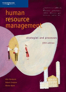 Human Resource Management: Strategies and Processes
