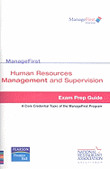 Human Resources Management and Supervision: Exam Prep Guide