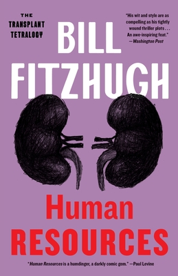 Human Resources (Transplant Tetralogy) - Fitzhugh, Bill
