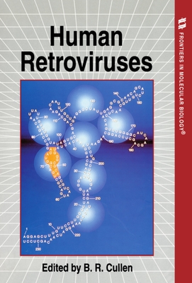 Human Retroviruses - Cullen, Bryan R (Editor)