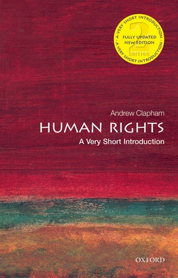 Human Rights: A Very Short Introduction - Clapham, Andrew