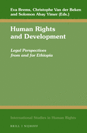 Human Rights and Development: Legal Perspectives from and for Ethiopia