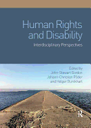 Human Rights and Disability: Interdisciplinary Perspectives