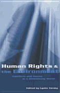 Human Rights and the Environment: Conflicts and Norms in a Globalizing World