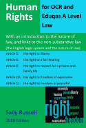 Human Rights for OCR and Eduqas a Level Law: With an Introduction to the Nature of Law, and Links to the Non-Substantive Law (the English Legal System and the Nature of Law)