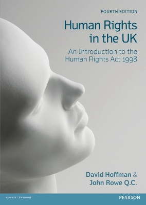 Human Rights in the UK: An Introduction to the Human Rights Act 1998 - Hoffman, David, and Rowe Q.C., John