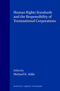 Human Rights Standards and the Responsibility of Transnational Corporations