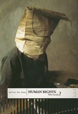Human Rights: Who Decides? - Kramer, Ann