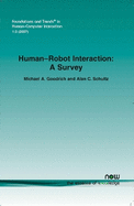 Human-Robot Interaction: A Survey