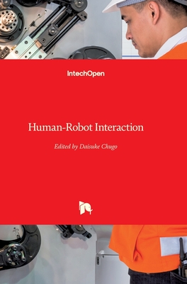 Human-Robot Interaction - Chugo, Daisuke (Editor)