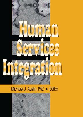 Human Services Integration - Austin, Michael J