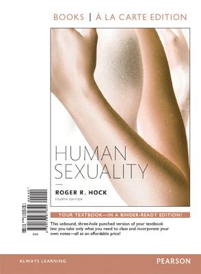 Human Sexuality, Books a la Carte Edition Plus Revel -- Access Card Package - Hock, Roger R