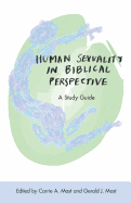 Human Sexuality in Biblical Perspective: A Study Guide