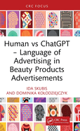 Human Vs ChatGPT - Language of Advertising in Beauty Products Advertisements