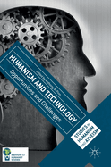 Humanism and Technology: Opportunities and Challenges