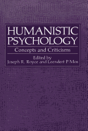 Humanistic Psychology: Concepts and Criticisms