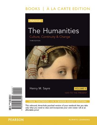 Humanities, The, Volume 2 Alc and Revel AC Humanitiies V2 Package - Sayre, Henry M