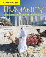 Humanity: An Introduction to Cultural Anthropology