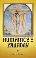 Humanity's Paradox