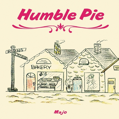 Humble Pie: For Children 8 to 80 - Majo