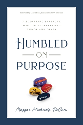 Humbled on Purpose - Michaels Decan, Maggie