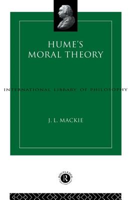 Hume's Moral Theory - Mackie, J.L.