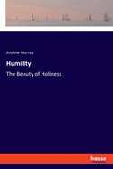 Humility: The Beauty of Holiness