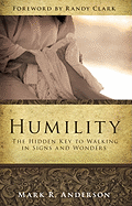 Humility: The Hidden Key to Walking in Signs and Wonders