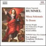 Hummel: Missa Solemnis; Te Deum