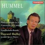 Hummel: Piano Concerto; Concertino