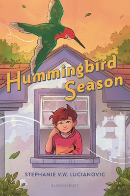 Hummingbird Season - Lucianovic, Stephanie V W