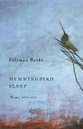 Hummingbird Sleep: Poems, 2009-2011