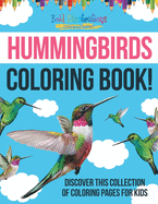 Hummingbirds Coloring Book!