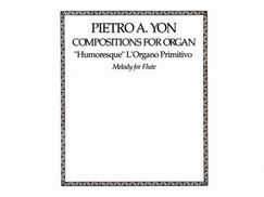 "Humoresque" L'Organo Primitivo: Melody for Flute, Sheet