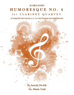 Humoresque No. 4 for Clarinet Quartet: Score & Parts
