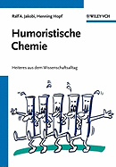 Humoristische Chemie: Geschichten Aus Dem Wissenschaftsalltag