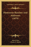 Humorous Sketches and Addresses (1879)