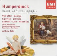 Humperdinck: Hnsel und Gretel [Highlights] - Andreas Schmidt (vocals); Anne Sofie von Otter (vocals); Barbara Bonney (vocals); Barbara Hendricks (vocals);...