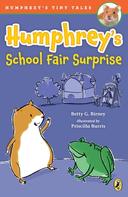 Humphrey's School Fair Surprise - Birney, Betty G