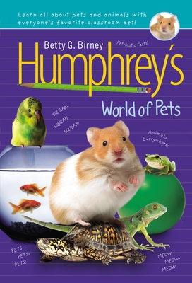 Humphrey's World of Pets - Birney, Betty G